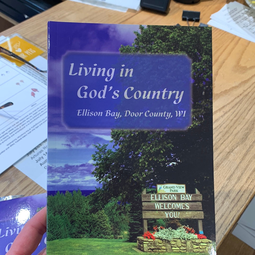 “Living in God’s country”